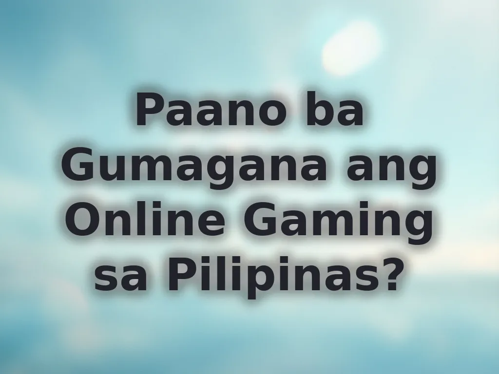 Online gaming in PH